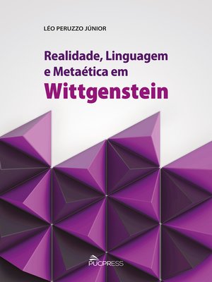 cover image of Realidade, linguagem e metaética em Wittgenstein